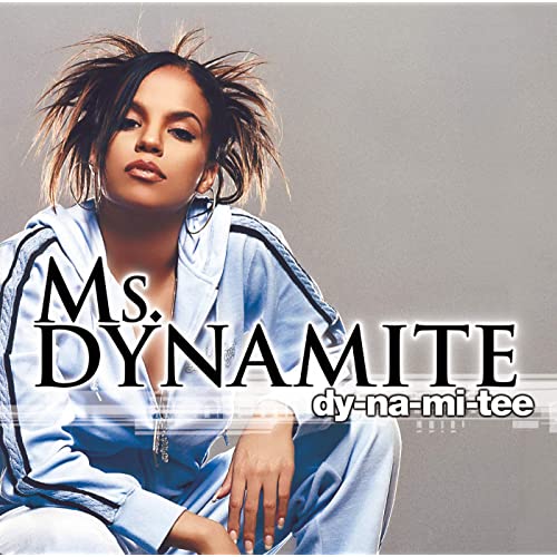 Ms. Dynamite – Dy-Na-Mi-Tee (Instrumental)